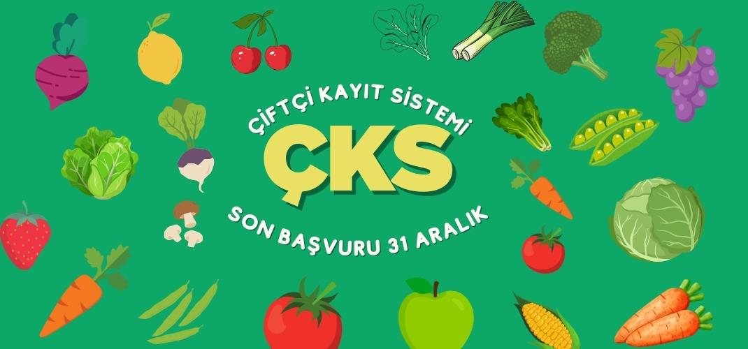 2026 Yılı ÇKS başvuru işlemleri 31 Aralık 2025 tarihinde son bulacaktır.