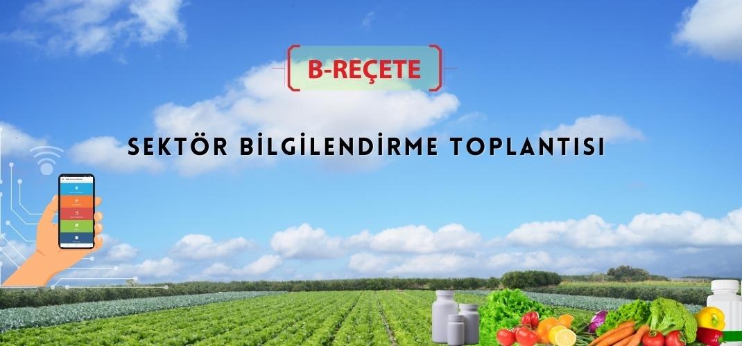 B-Reçete Sistemi, Sektör Temsilcilerine Anlatıldı